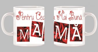 Cana Pentru cea mai buna mama