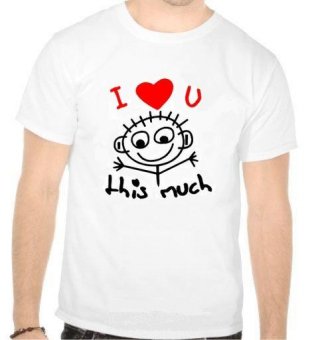 Tricou I love you this much