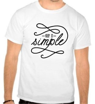 Tricou Keep it simple