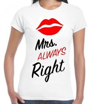 Tricou Mrs. Always right