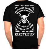 Tricou I am an electrician