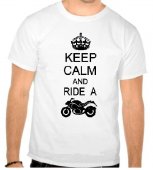 Tricou Keep calm and ride a moto