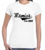 Tricou Mamica din 2017