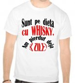 Tricou Sunt pe dieta cu Whisky